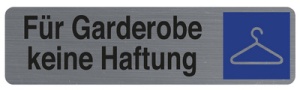 EXACOMPTA Hinweisschild "Für Garderobe keine Haftung"